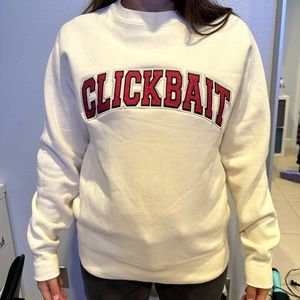 Clickbait Sweatshirt